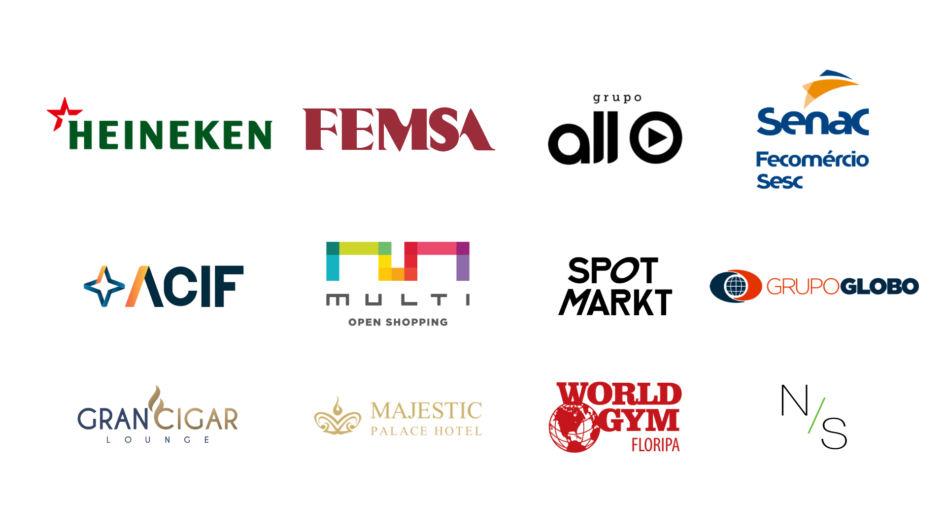 Empresas atendidas: Heineken, Femsa, Grupo All, Senac Fecomércio Sesc, ACIF, Multi Open Shopping, Spot Markt, Grupo Globo, Gran Cigar, Majestic Palace Hotel, World Gym Floripa, N/S